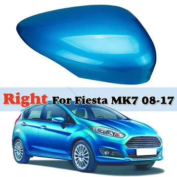 Крышка зеркала заднего вида на правой двери для Ford Fiesta MK7 2008 2009 2010 2011 2012 2013 2014 2015 2016 2017 Синий